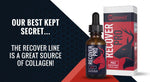 OUR BEST KEPT SECRET…THE RECOVER LINE OF PRODUCTS IS A GREAT SOURCE OF COLLAGEN!